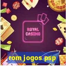 rom jogos psp